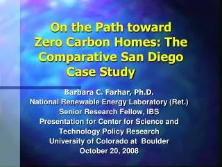 On the Path toward Zero Carbon Homes: The Comparative San Diego Case Study