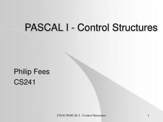 PASCAL I - Control Structures