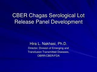 CBER Chagas Serological Lot Release Panel Development