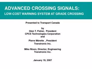 ADVANCED CROSSING SIGNALS: LOW-COST WARNING SYSTEM AT GRADE CROSSING
