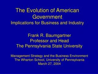 The Evolution of American Government Implications for Business and Industry