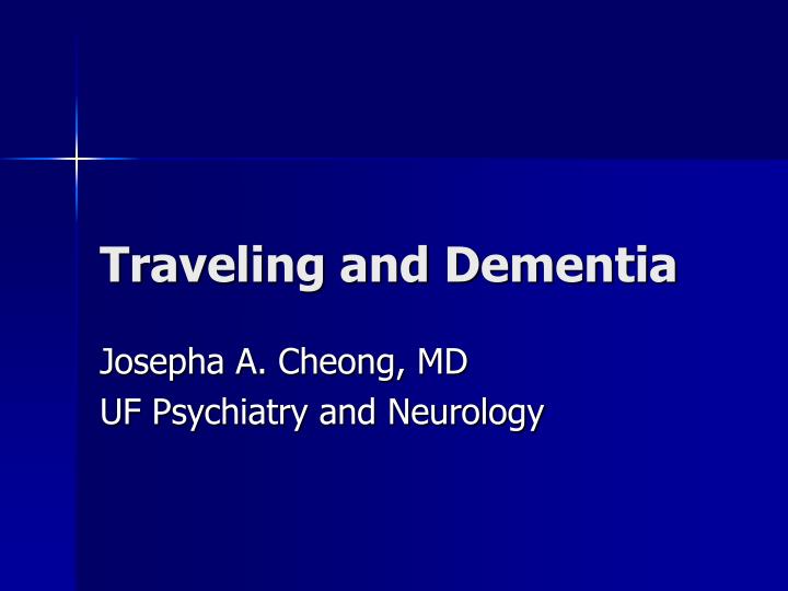 traveling and dementia