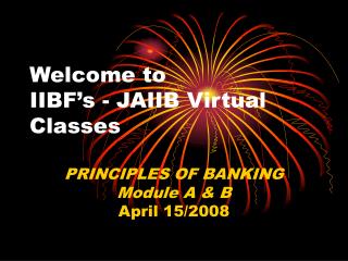 Welcome to IIBF’s - JAIIB Virtual Classes