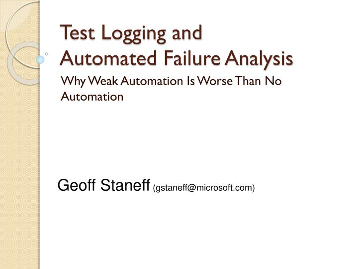 test logging and automated failure analysis