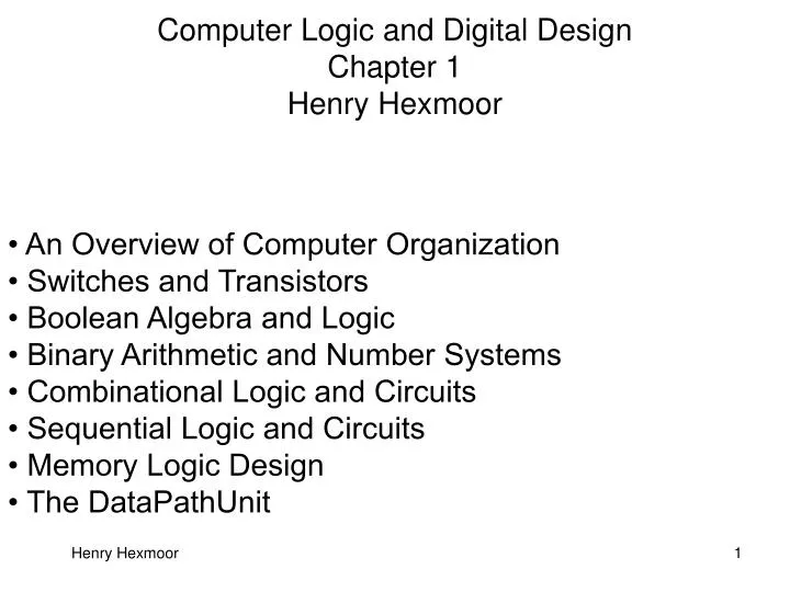 computer logic and digital design chapter 1 henry hexmoor