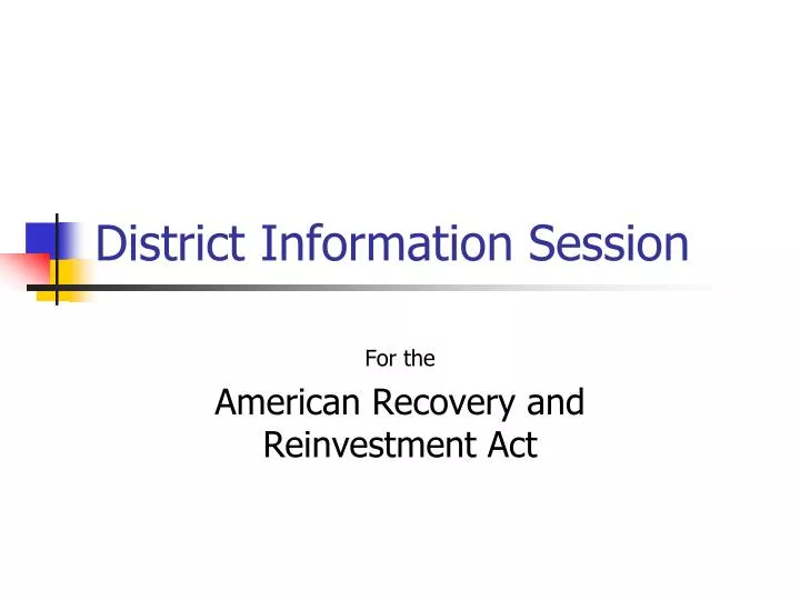 district information session
