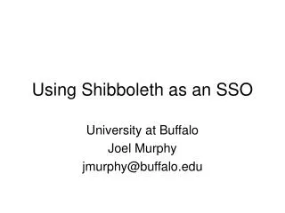 Using Shibboleth as an SSO