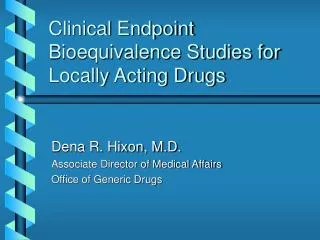 clinical endpoint bioequivalence studies for locally acting drugs