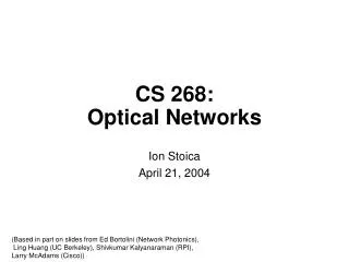 CS 268: Optical Networks