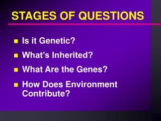 STAGES OF QUESTIONS