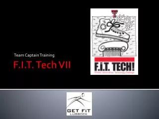 F.I.T. Tech VII