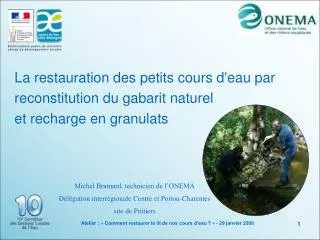 La restauration des petits cours d'eau par reconstitution du gabarit naturel et recharge en granulats