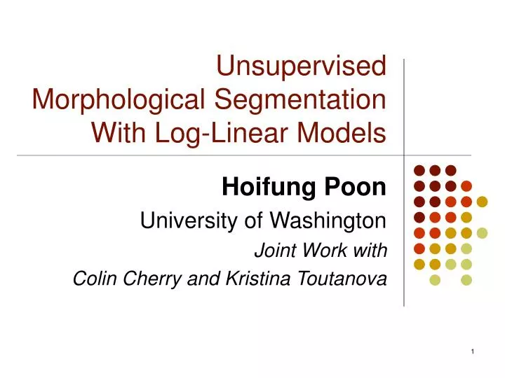 unsupervised morphological segmentation with log linear models
