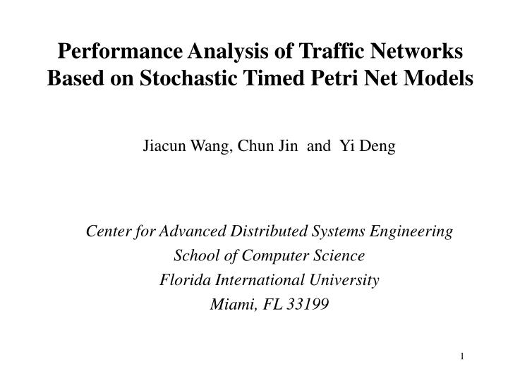performance analysis of traffic networks based on st ochastic timed petri net models