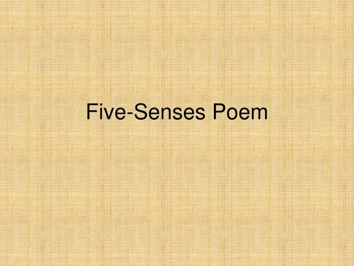 five senses poem
