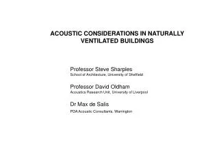 ACOUSTIC CONSIDERATIONS IN NATURALLY VENTILATED BUILDINGS