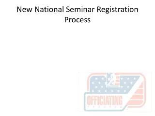 New National Seminar Registration Process