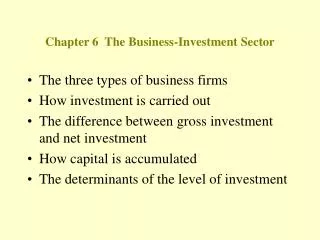 Chapter 6 The Business-Investment Sector