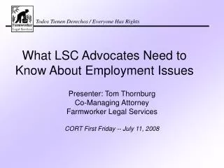 What LSC Advocates Need to Know About Employment Issues