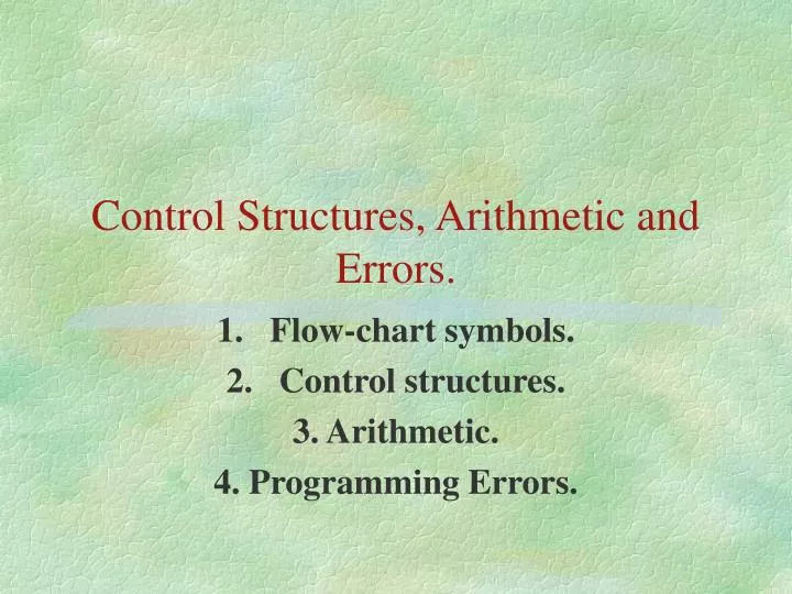 control structures arithmetic and errors