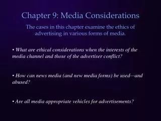 Chapter 9: Media Considerations