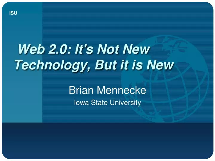 web 2 0 it s not new technology but it is new