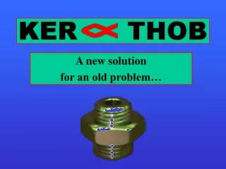 A new solution for an old problem…