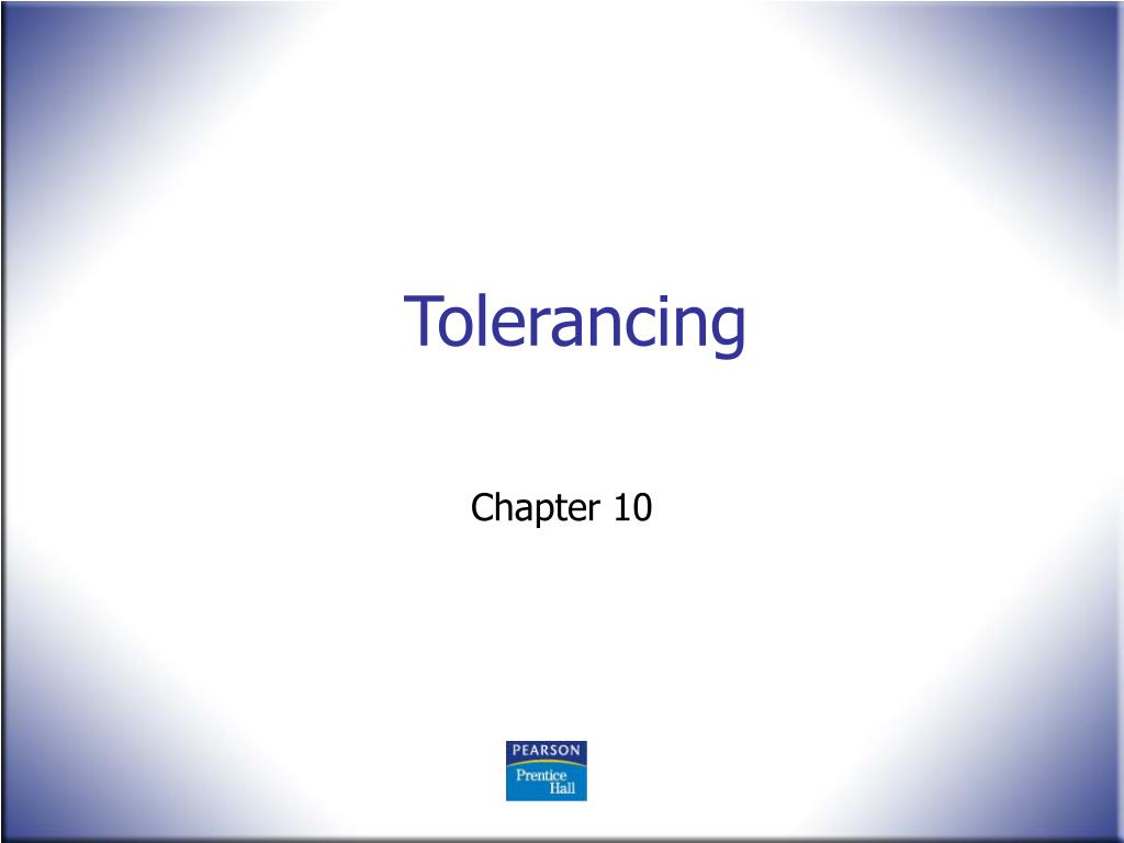 PPT - Tolerancing PowerPoint Presentation, free download - ID:424387