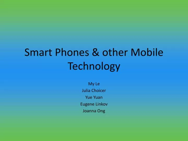 smart phones other mobile technology