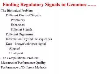 Finding Regulatory Signals in Genomes 24.11.5 60 min.