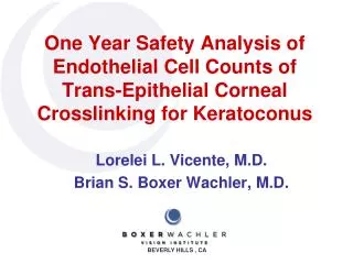 One Year Safety Analysis of Endothelial Cell Counts of Trans-Epithelial Corneal Crosslinking for Keratoconus