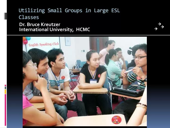 utilizing small groups in large esl classes