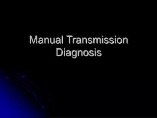Manual Transmission Diagnosis