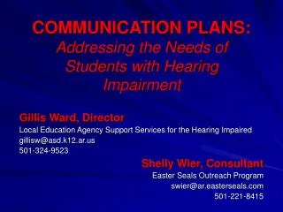 COMMUNICATION PLANS: Addressing the Needs of Students with Hearing Impairment