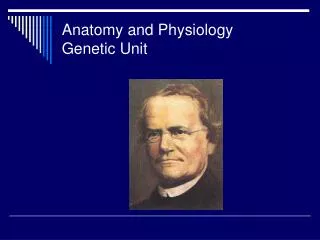 Anatomy and Physiology Genetic Unit