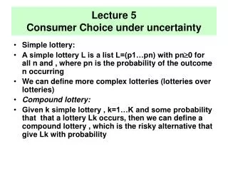 Lecture 5 Consumer Choice under uncertainty