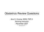 Obstetrics Review Questions - slide 1
