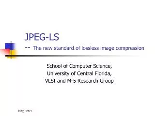 JPEG-LS -- The new standard of lossless image compression