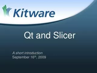 Qt and Slicer