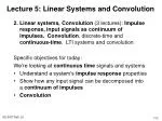 Lecture 5: Linear Systems and Convolution - slide 1
