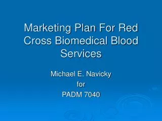 Marketing Plan For Red Cross Biomedical Blood Services
