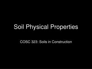 Soil Physical Properties
