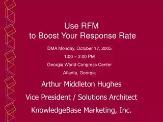 Use RFM to Boost Your Response Rate