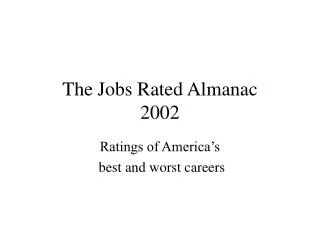 The Jobs Rated Almanac 2002