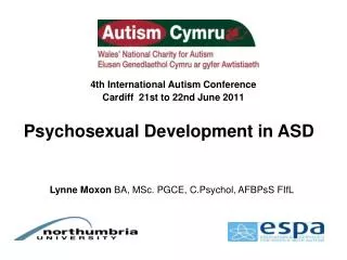 4th International Autism Conference Cardiff 21st to 22nd June 2011