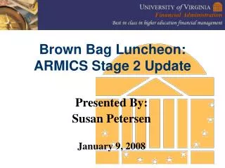 Brown Bag Luncheon: ARMICS Stage 2 Update
