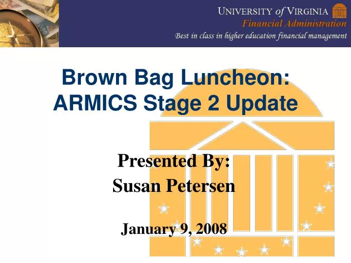 brown bag luncheon armics stage 2 update