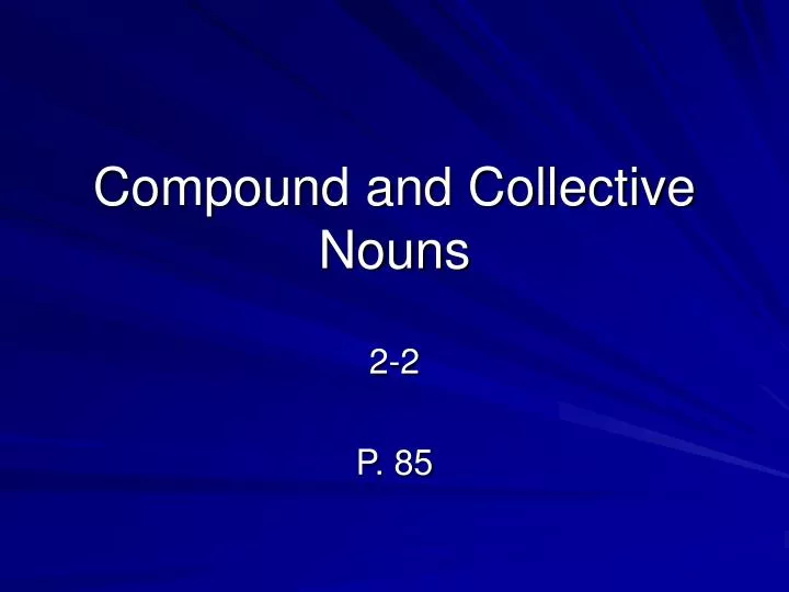 compound and collective nouns