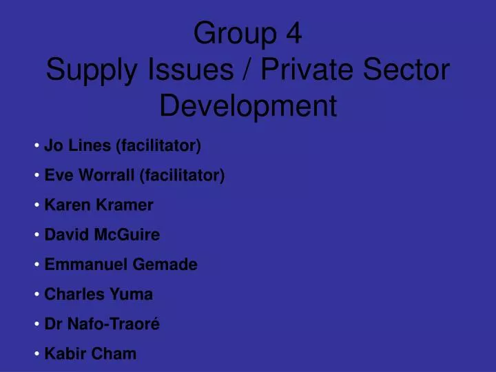 group 4 supply issues private sector development