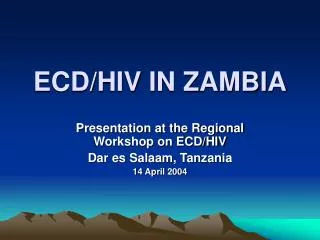 ECD/HIV IN ZAMBIA